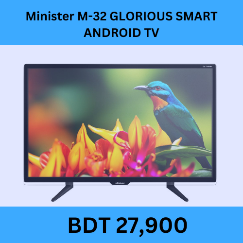 Minister M-32 GLORIOUS SMART ANDROID TV