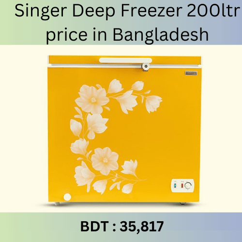 Singer Deep Freezer 200ltr price in Bangladesh